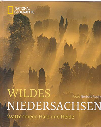 Stock image for Wildes Niedersachsen: Wattenmeer, Harz und Heide for sale by medimops