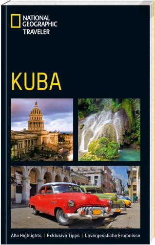 9783866902978: NATIONAL GEOGRAPHIC Traveler Kuba