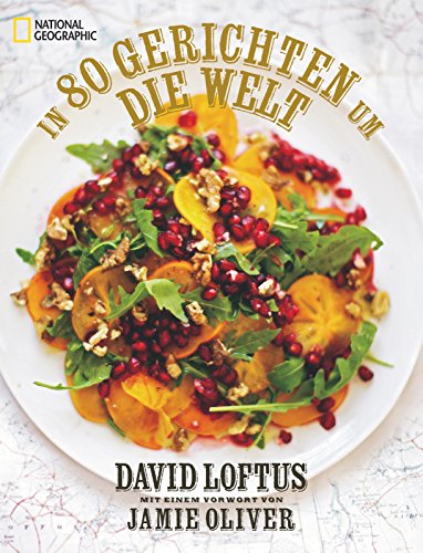 In 80 Gerichten um die Welt (9783866903111) by Jamie Oliver