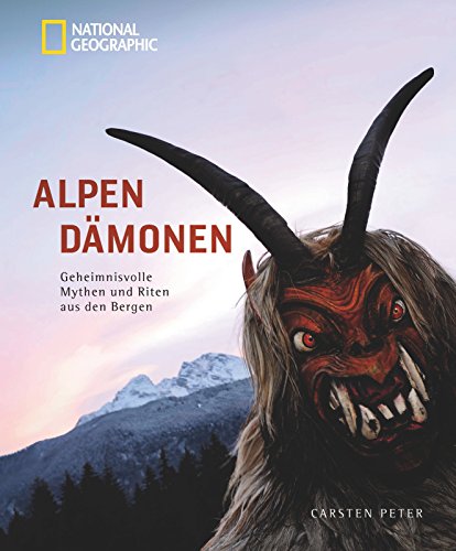 Alpen DÃ¤monen (9783866903197) by Carsten Peter
