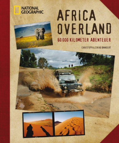 Imagen de archivo de Africa Overland: 60000 Kilometer Abenteuer a la venta por medimops