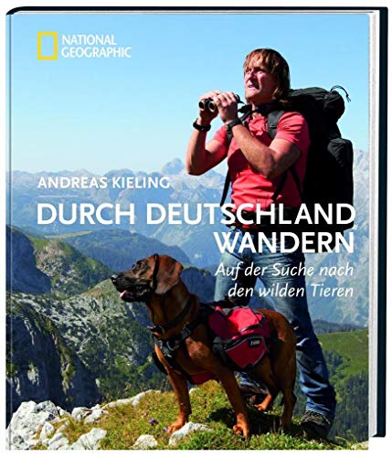 Stock image for Durch Deutschland wandern: Auf der Suche nachden wilden Tieren for sale by medimops