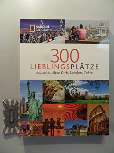 Beispielbild fr 300 Lieblingspltze - zwischen New York, London, Tokio zum Verkauf von PRIMOBUCH