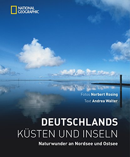 Stock image for Deutschlands Ksten und Inseln: Naturwunder an Nordsee und Ostsee for sale by medimops