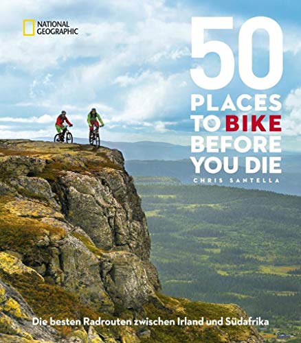 Imagen de archivo de 50 Places To Bike Before You Die: Die besten Radrouten zwischen Irland und S?dafrika a la venta por Reuseabook
