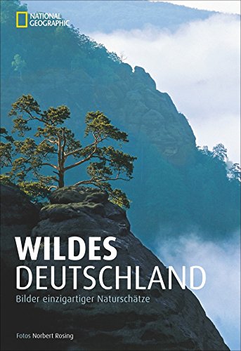 Stock image for Wildes Deutschland: Bilder einzigartiger Naturschtze for sale by medimops