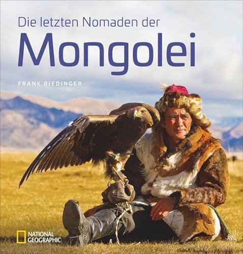 9783866906204: Riedinger, F: Die letzten Nomaden der Mongolei