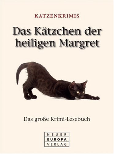 Beispielbild fr Das Ktzchen der heiligen Margret : das groe Krimi-Lesebuch. Katzenkrimis zum Verkauf von BBB-Internetbuchantiquariat