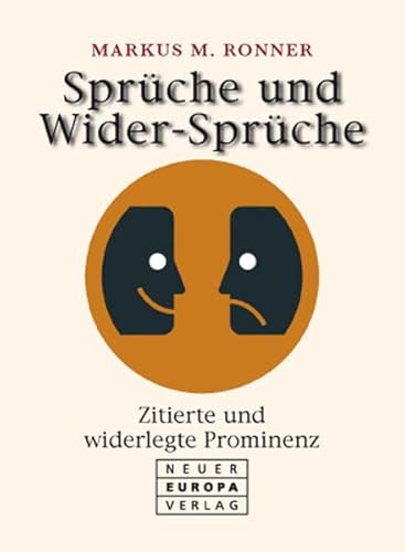 Beispielbild fr Sprche und Wider-Sprche : zitierte und widerlegte Prominenz. zum Verkauf von medimops