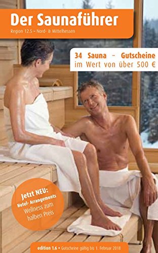 9783866960831: Saunafhrer Region 12.5: Nord- und Mittelhessen: Der regionale Saunafhrer mit Gutscheinen