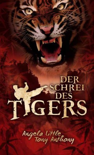 Stock image for Der Schrei des Tigers for sale by Versandhandel K. Gromer