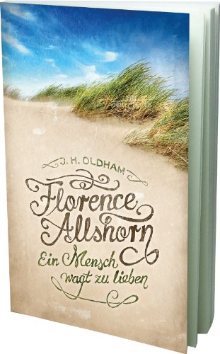 Imagen de archivo de Florence Allshorn: Ein Mensch wagt zu lieben a la venta por medimops