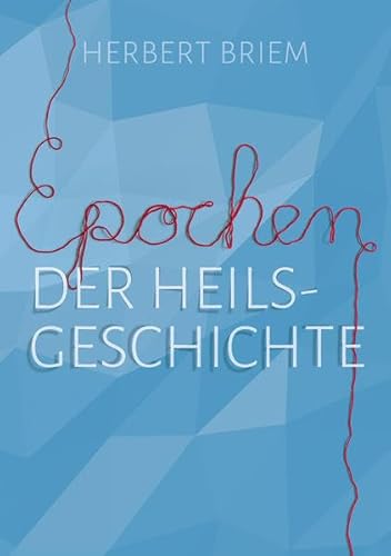 9783866992627: Epochen der Heilsgeschichte