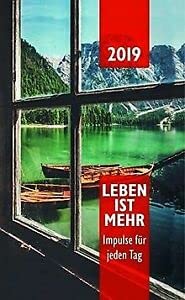 Beispielbild fr Leben ist mehr 2019 (Paperback) zum Verkauf von Versandantiquariat Felix Mcke