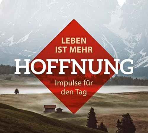 Beispielbild fr Leben ist mehr - Hoffnung Impulse fr den Tag zum Verkauf von medimops