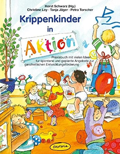 Imagen de archivo de Krippenkinder in Aktion a la venta por rebuy recommerce GmbH