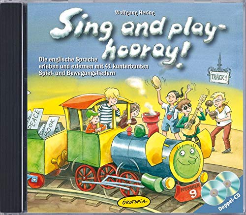 Stock image for Doppel-CD Sing and play - hooray!: Die englische Sprache erleben und erlernen mit 41 kunterbunten Spiel- und Bewegungsliedern for sale by medimops