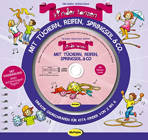 Stock image for Kinder tanzen mit Tchern, Reifen, Springseil & Co. -Language: german for sale by GreatBookPrices