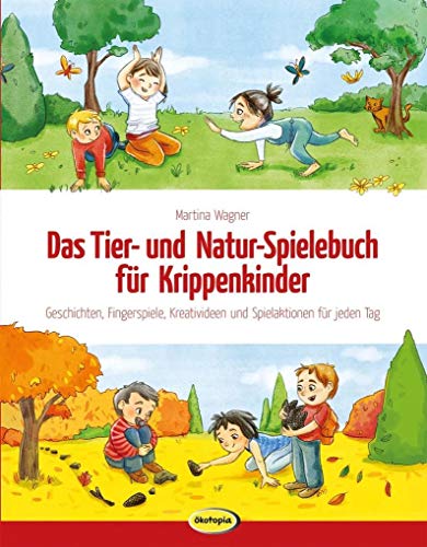 Stock image for Das Tier- und Natur-Spielebuch fr Krippenkinder -Language: german for sale by GreatBookPrices
