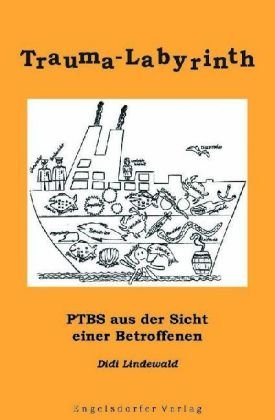 9783867038539: Trauma-Labyrinth: PTBS - aus der Sicht einer Betroffenen