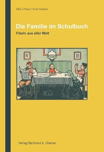 Stock image for Als wir in die Schule gingen / Die Familie im Schulbuch: Fibeln aus aller Welt for sale by medimops