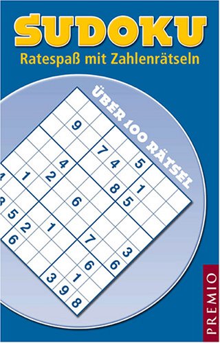 Sudoku - Ratespaß mit Zahlenrätseln. Über 100 Rätsel - Suzuki, Yukio