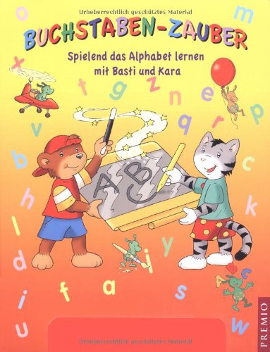 Beispielbild fr Buchstaben-Zauber: Spielend das Alphabet lernen mit Basti und Kara zum Verkauf von medimops