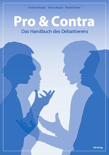 Stock image for Pro & Contra - Das Handbuch des Debattierens for sale by medimops