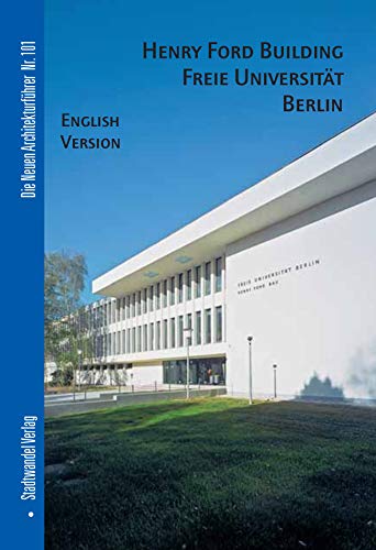 Beispielbild fr Henry-Ford-Building Freie Universitat Berlin: English Version (Die Neuen Architekturfuhrer) (English and German Edition) [Soft Cover ] zum Verkauf von booksXpress
