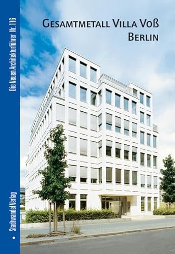 Beispielbild fr Gesamtmetall Villa Voss Berlin (Die Neuen Architekturfuhrer) (English and German Edition) [Soft Cover ] zum Verkauf von booksXpress