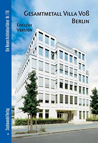 Beispielbild fr Gesamtmetall Villa Voss Berlin: English Version (Die Neuen Architekturfuhrer) (English and German Edition) [Soft Cover ] zum Verkauf von booksXpress