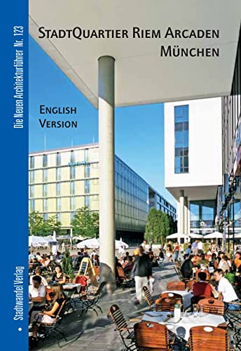 9783867110464: StadtQuartier Riem Arcaden M|nchen: English Version (Die Neuen Architekturfuhrer) (English and German Edition)