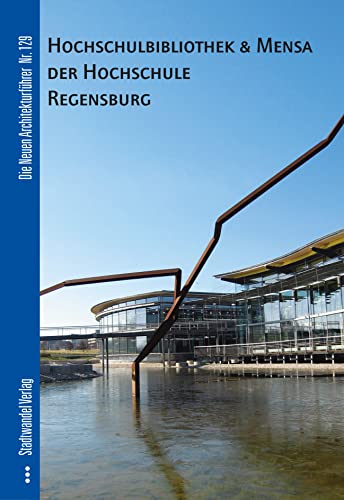 Beispielbild fr Hochschulbibliothek & Mensa der Hochschule Regensburg zum Verkauf von medimops