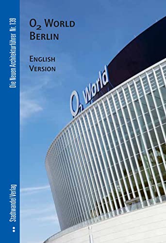 Beispielbild fr o2 World Berlin: English Version (Die Neuen Architekturfuhrer) (English and German Edition) [No Binding ] zum Verkauf von booksXpress