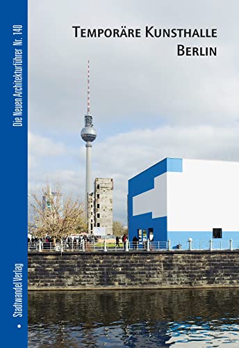 Beispielbild fr Temporare Kunsthalle Berlin (Die Neuen Architekturfuhrer) (English and German Edition) [Soft Cover ] zum Verkauf von booksXpress