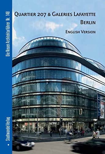 Stock image for Quartier 207 & Galeries Lafayette Berlin: English Version (Die Neuen Architekturfuhrer) [No Binding ] for sale by booksXpress