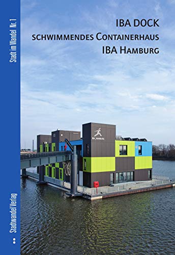 Beispielbild fr IBA DOCK - schwimmendes Containerhaus IBA Hamburg zum Verkauf von medimops