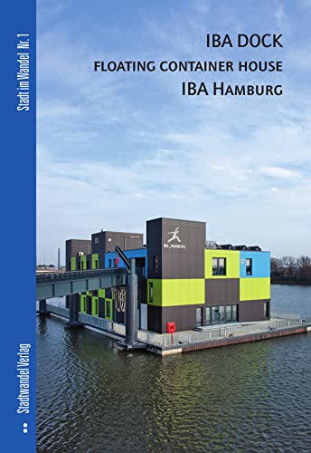 9783867111409: Iba Dock Floating Container House: Iba Hamburg (Stadt Im Wandel)