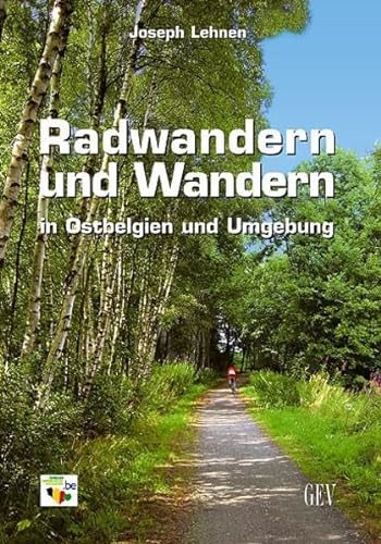 Beispielbild fr Radwandern und Wandern in Ostbelgien und Umgebung -Language: german zum Verkauf von GreatBookPrices