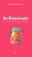 Beispielbild fr Das Klmpchensglas: und andere Geschichten aus der Eifel zum Verkauf von medimops