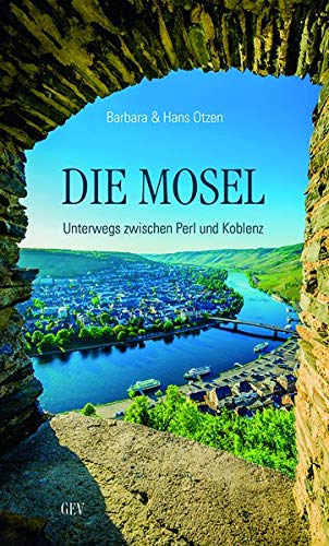 Imagen de archivo de Die Mosel -Language: german a la venta por GreatBookPrices