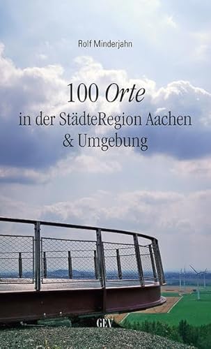 Beispielbild fr 100 Orte in der StdteRegion Aachen & Umgebung zum Verkauf von medimops