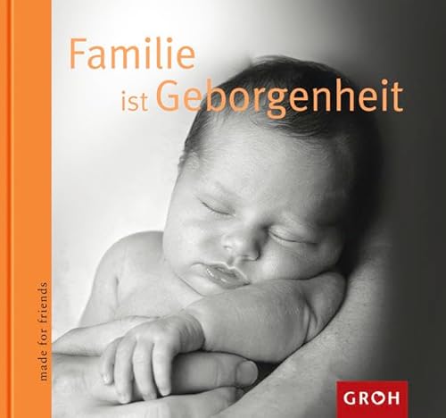 Familie ist Geborgenheit (9783867131841) by Marla Lennard