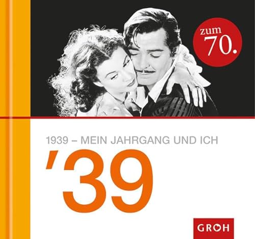 Stock image for 1939 - Mein Jahrgang und ich for sale by Gabis Bcherlager