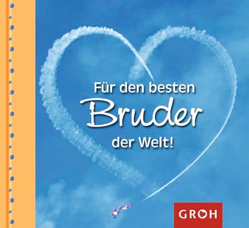 Stock image for Fr den besten Bruder der Welt for sale by Martin Greif Buch und Schallplatte