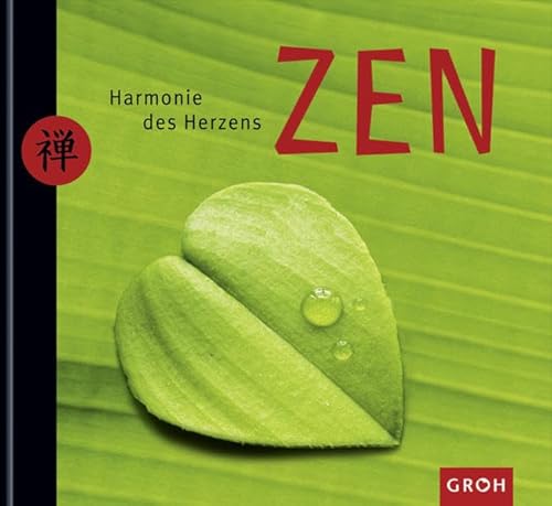 9783867133975: ZEN - Harmonie des Herzens