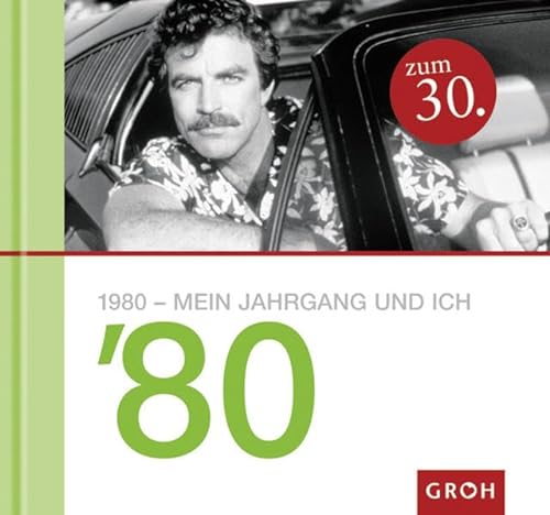Stock image for 1980 - mein Jahrgang und ich - for sale by medimops