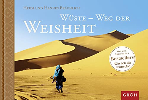 Beispielbild fr Wste - Weg der Weisheit. zum Verkauf von Antiquariat Christoph Wilde