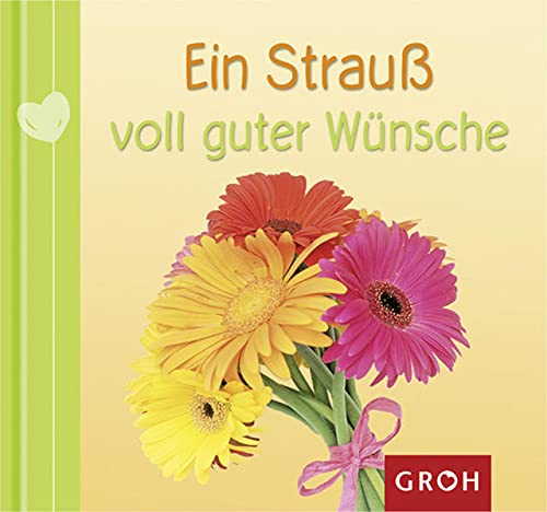 Stock image for Ein Strau voll guter Wnsche for sale by medimops