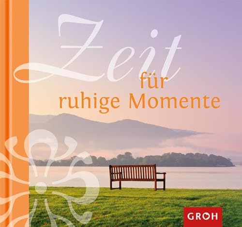 Stock image for Zeit fr ruhige Momente: Zeit genug for sale by medimops